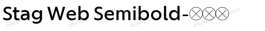 Stag Web Semibold字体转换 Stag Web Semibold字体转换